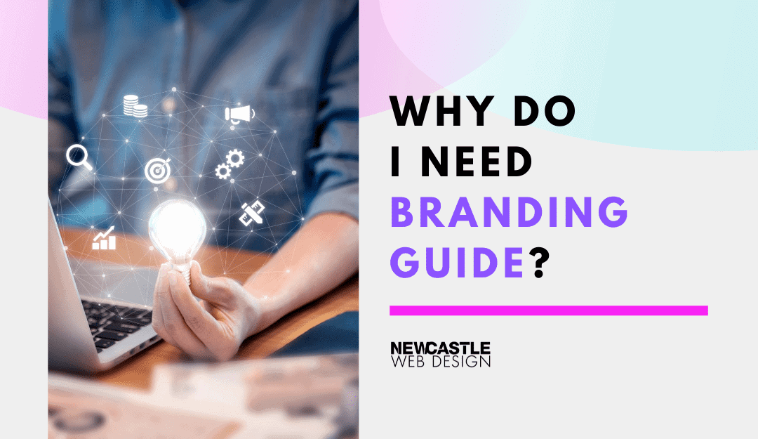What is a Branding Guide and Why Do I Need One?